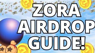 Zora Airdrop News! Secrets to increase Allocation!