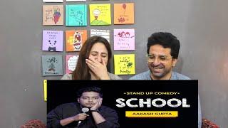 Pak Reacts to School | Aakash Gupta | Stand-up Comedy