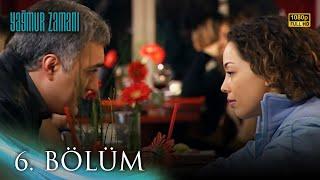 Yağmur Zamanı 6. Bölüm | HD