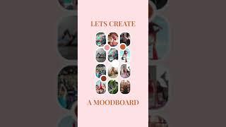 Create a moodboard with me!