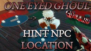 One Eyed Ghoul/Half-human HINT NPC Location in GHOUL://RE!!!