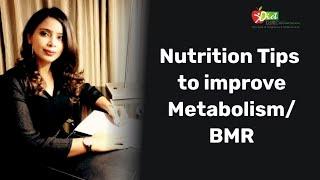 Weight Loss Series By Nutritionist Harpreet Pasricha | Nutrition Tips for Improving Metabolism/BMR