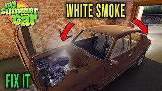 WHITE SMOKE FROM THE ENGINE / EXHAUST PIPE - QUICK FIX - My Summer Car Story [S3] #161 | Radex