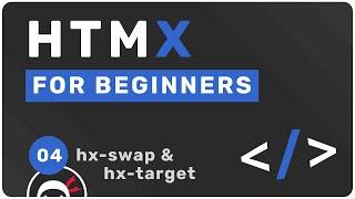 HTMX Tutorial for Beginners #4 - Using hx-swap & hx-target