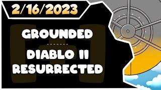 CDNThe3rd | Grounded, Diablo II Resurrected | 2.16.2023