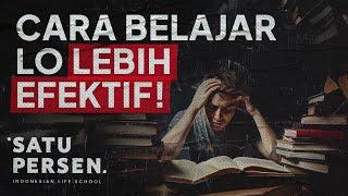 Tips Belajar Efektif (Cara Memahami Apa yang Dipelajari)