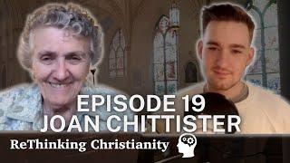 Sister Joan Chittister & The Monastic Heart | ReThinking Christianity - Episode 19