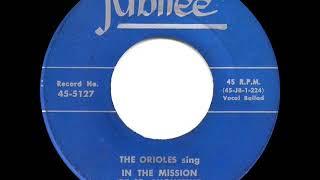 1953 Orioles - In The Mission Of St. Augustine