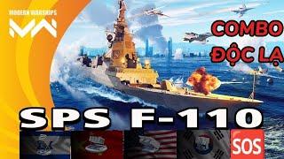 Modern Warships | SPS F-110 NHỮNG COMBO PHÓNG LỰU ĐỘC LẠ CỰC HAY TRÊN CHIẾC KHINH HẠM NÀY