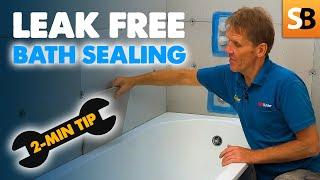 Sealing Around a Bath to Stop Leaks ~ 2-Minute Tip