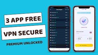 3 Best Free VPN Apps For Android 2024