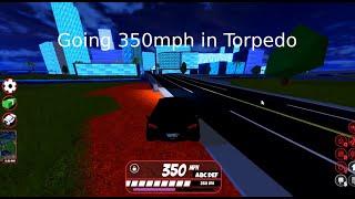 Going 350mph in the Torpedo | Roblox Jailbreak