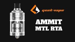 Geekvape Ammit MTL RTA review, build and thoughts.