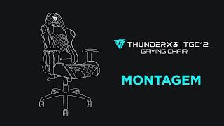 Montagem cadeira TGC12 - THUNDERX3