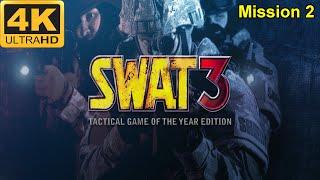 SWAT 3: Tactical Game of the Year Edition - 4K60FPS - No Commentary - Hard - Mission 2