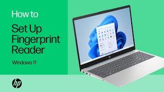 How to set up a fingerprint reader in Windows 11 | HP Notebooks | HP Support