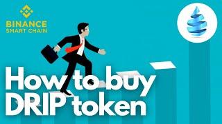 DRIP Network | How to Buy | How to Use