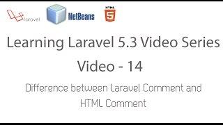 Difference Laravel Comment and HTML Comment- Learning Laravel 5.3 Series #14