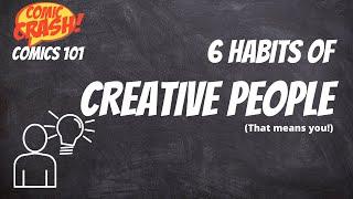 Habits of Creative People -- Comics 101