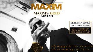 MAXIM‘S Gold (Mixtape) [Full Album Audio]