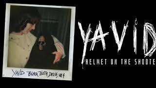 Helmet on the Shooter ( Audio ) BTD Volume 4 - Yavid