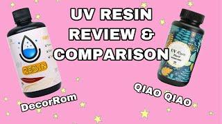 Testing and Comparing UV Resins: Qiao Qiao And DecorRom