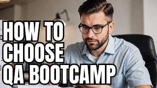 How to Choose a Bootcamp for QA Engineers: What You Need to Know