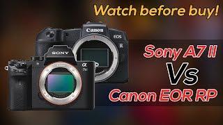 Sony A7 II vs Canon EOS RP - Which one is best for you?