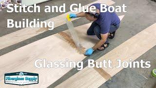 How to Stitch and Glue Boat Building-Glassing Butt Joints