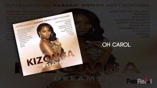 Kizomba Singers - Oh Carol