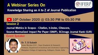 Knowledge Sharing on A to Z of Journal Publication: Session 2: Journal Metrics in Scopus