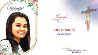 FUNERAL SERVICE OF // Annu Mathews Charamthottiyil (H):St Joseph's Church kizhathadiyoor