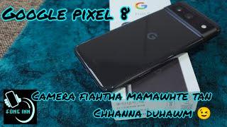 Google pixel 8 (Tensor g3) review, camera and bgmi/pubg test (Mizo tawng)