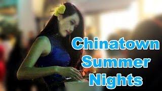 Chinatown Summer Nights - The L.A .Explorer