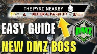 NEW Pyro Boss DMZ - Easy Guide How To Find and Defeat