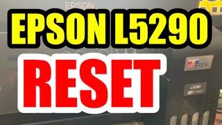 HOW TO RESET EPSON L5290 | GJR Printer Repair
