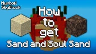 Hypixel SkyBlock getting Sand and Soul Sand guide