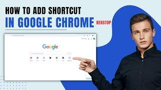 How To Add Shortcut In Google Chrome Desktop