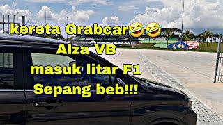 Diari REALITI Grabcar KL, layan job KLIA, Grabcar masuk paddock Litar F1 SIC Sepang!! test power ke?