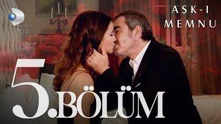 Aşk-ı Memnu 5. Bölüm -Full Bölüm