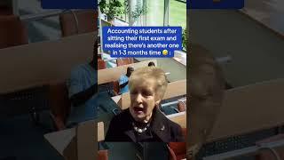 Accountants when there's ANOTHER exam!