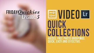 How to group photos using Quick Collections in Lightroom | PhotoNERDs #FridayQuickies