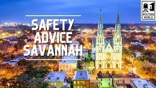 Safety Tips for Savannah, Georgia