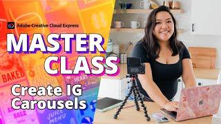 How to Make Better Instagram Carousels | Adobe Express Masterclass