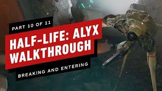 Half-Life: Alyx Walkthrough - Chapter 10: Breaking and Entering (Part 10 of 11)