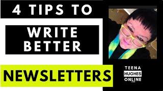 4 Tips To Write Better Newsletters | It's Easier Than You Think!