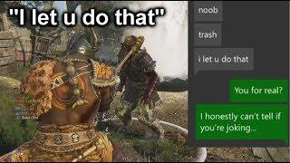 Don't talk trash if you can't win... | One Delusional Player [For Honor]