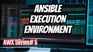 What is Ansible Execution Environment? & How to Bulid It ? | Visual Explanation with Demo.