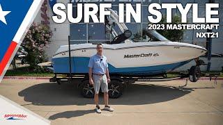 Surf In Style | 2023 MasterCraft NXT21 | MarineMax Dallas, TX