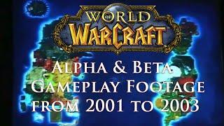 Ultimate WoW Alpha & Beta Gameplay footage 2001-2003 compilation